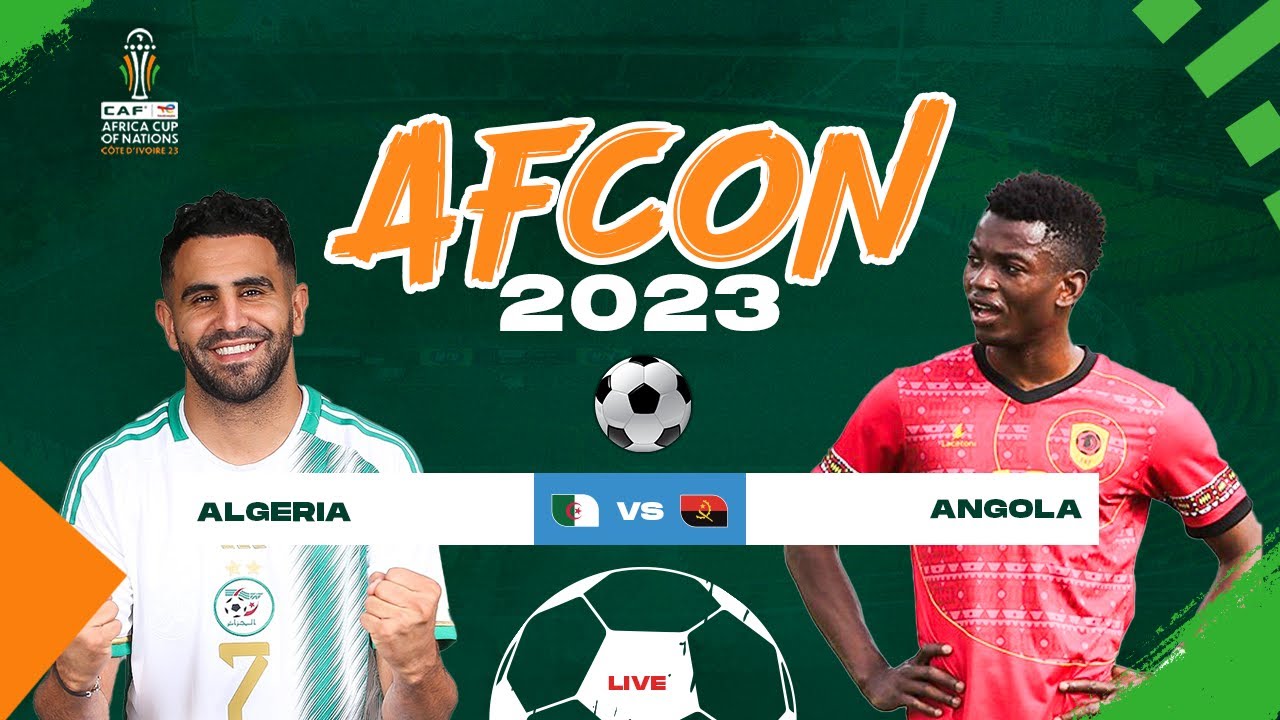ULIVE :ALGERIA(1) VS (1) ANGOLA AFCON JANUARY 15 2024 UFM RADIO