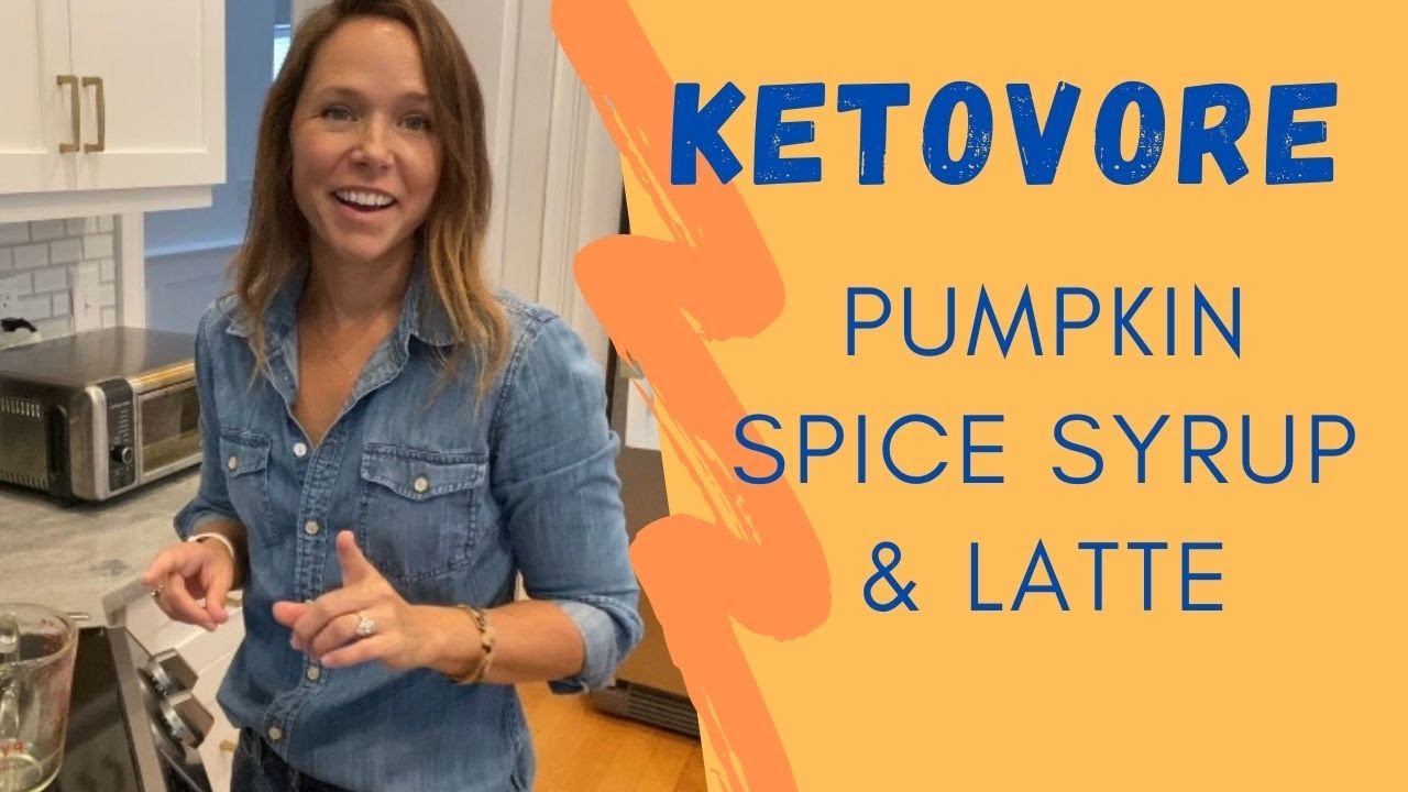KETOVORE Pumpkin Spice Syrup recipe | Clean Ketovore PSL