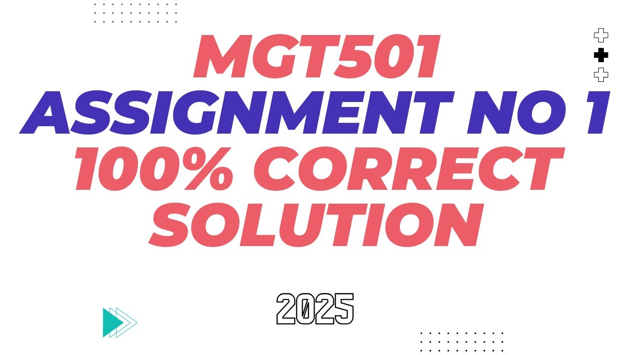 MGT501 Assignment no 1 Solution 2025 | Virtual University