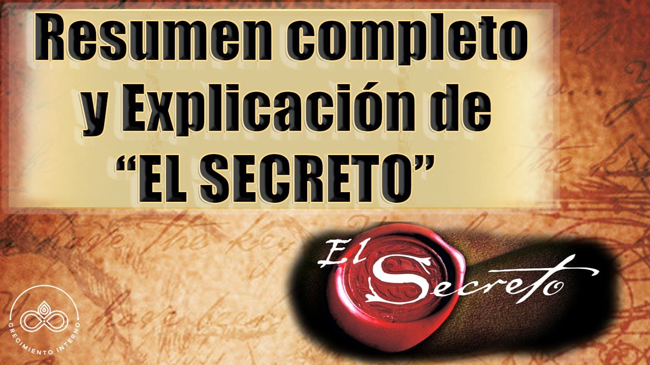 EL SECRETO: Resumen del libro y pel&iacute;cula completa EL SECRETO de Rhonda Byrne | Ley de Atracci&oacute;n