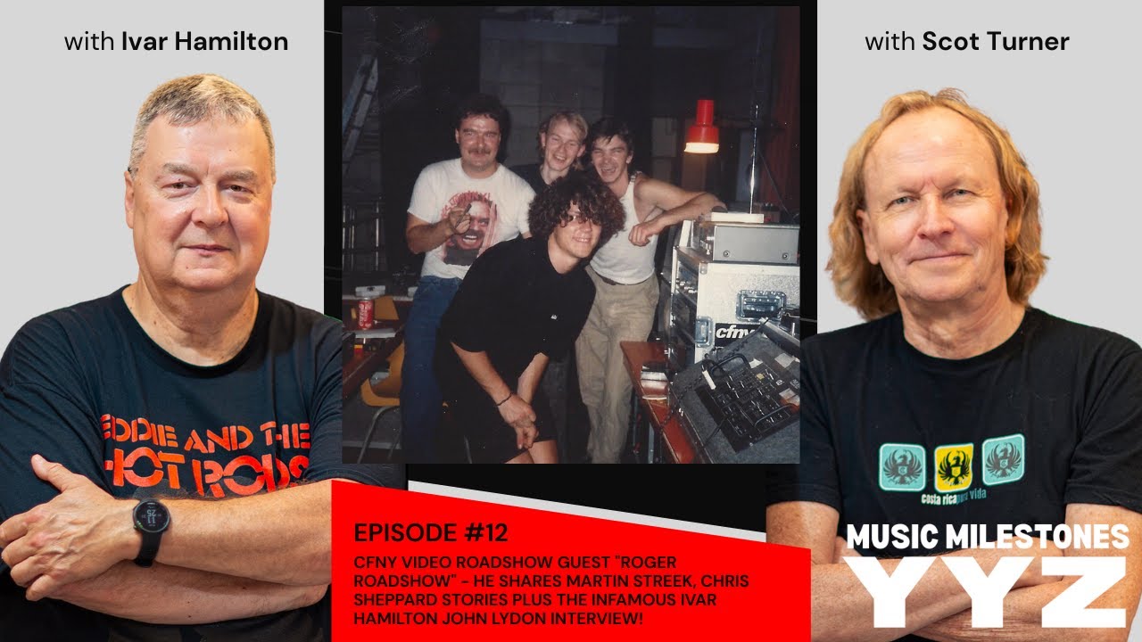 Episode 12 part 1 CFNY Video Roadshow & The Infamous John Lydon PIL Interview