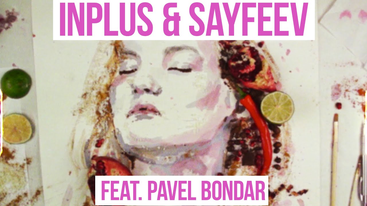 INPLUS & Sayfeev - Чому feat. Pavel Bondar