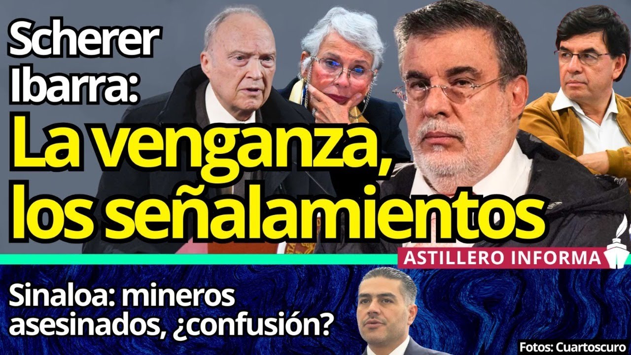 #AstilleroInforma | Julio Scherer Ibarra: corrupción y suciedad política en 4T, acusa en libro