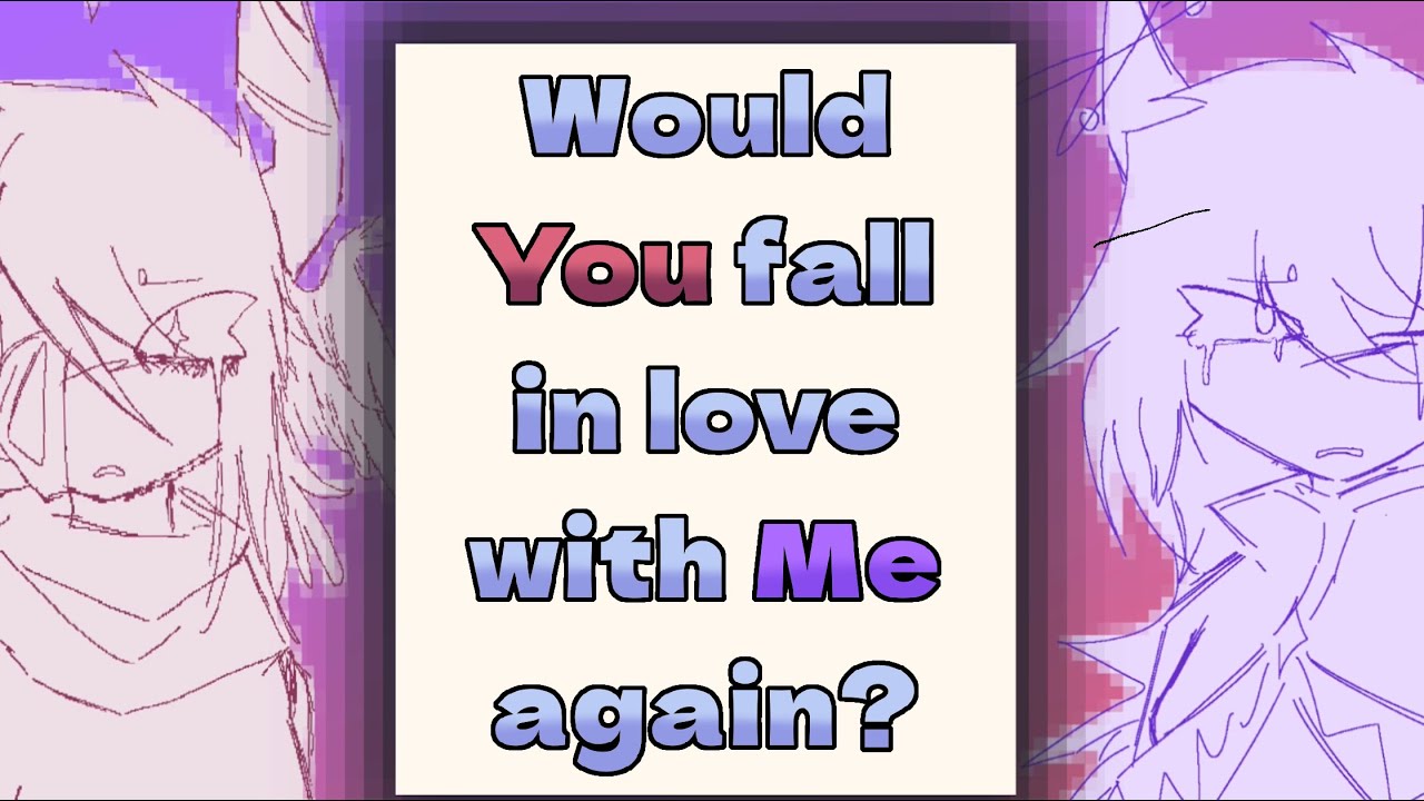 Would you fall in love with me again? // mini amv // phighting oc lore // DOOMED YURI //