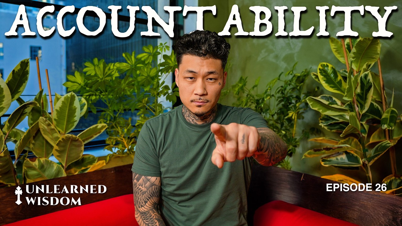 How To Take Accountability | #026 | Unlearned Wisdom by @johnnychanglive