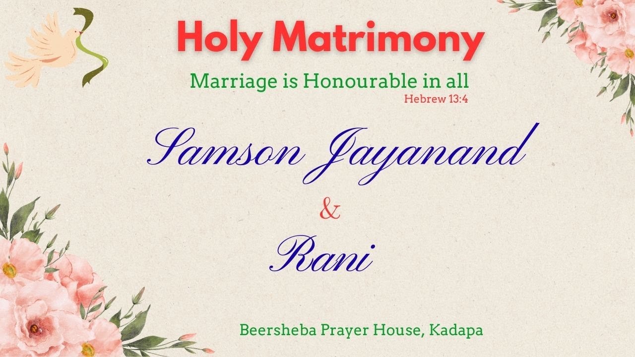 29 JAN 2026 II HOLY MATRIMONY II SAMSON JAYANAD WEDS RANI II BEERSHEBA, KADAPA.