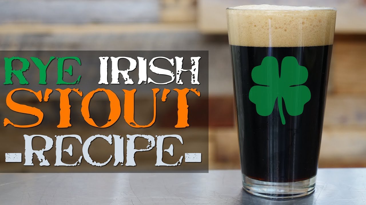 Ryed Irish Stout - St. Patrick's Homebrew Beer Recipe