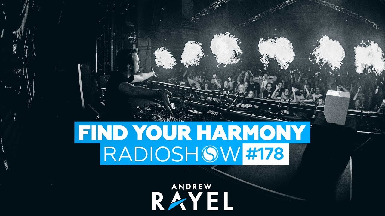 Andrew Rayel & Orjan Nilsen - Find Your Harmony Radioshow #178