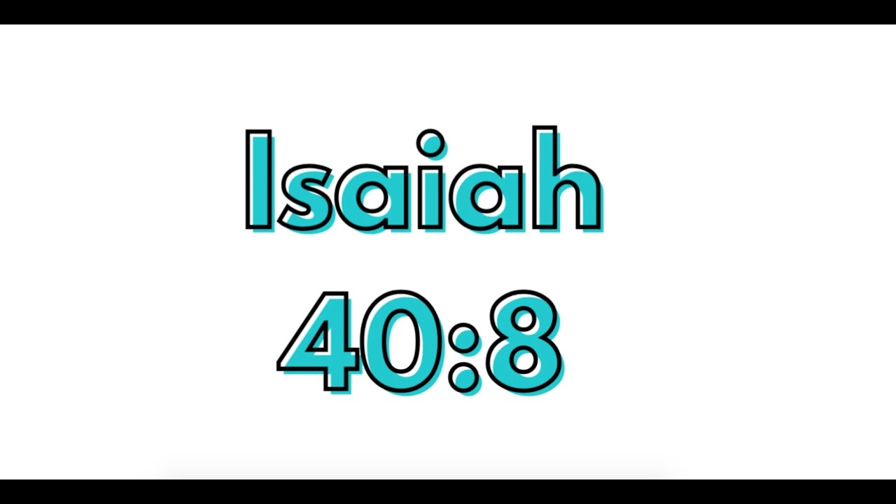 Bible Memory Verse for Kids- Isaiah 40:8