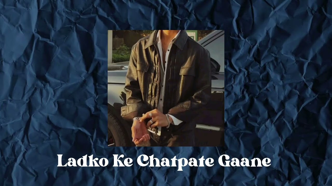 Ladko Ke Chatpate Gaane pt. 4 