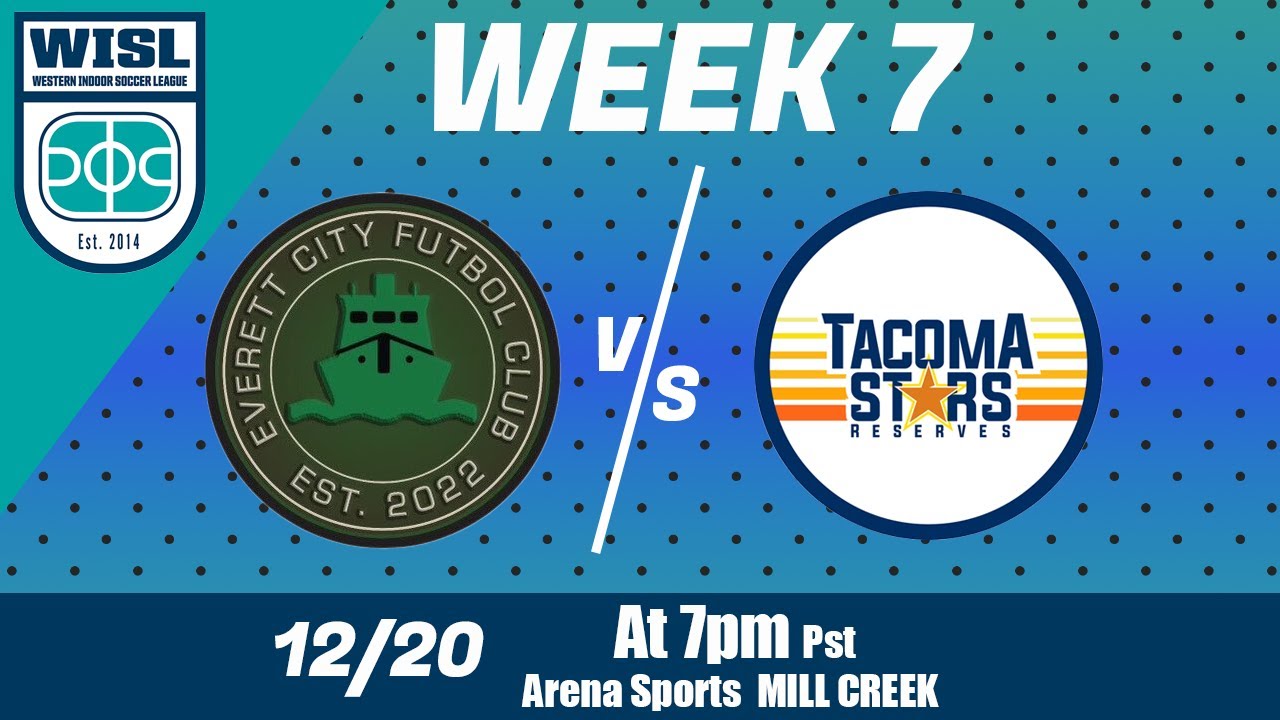 Everett City Vs Tacoma Stars Reserves Week 7 PT2