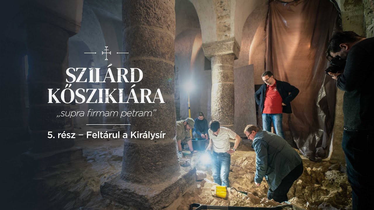 SZILÁRD KŐSZIKLÁRA - A Tihanyi Királykripta régészeti feltárása - 5. rész