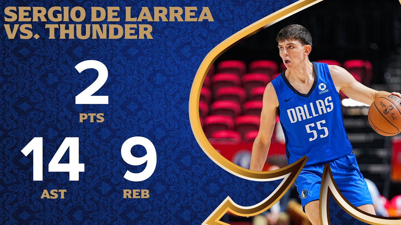 Sergio De Larrea (14 AST, 9 REB) Highlights vs. Oklahoma City Thunder Summer League | July 16, 2026