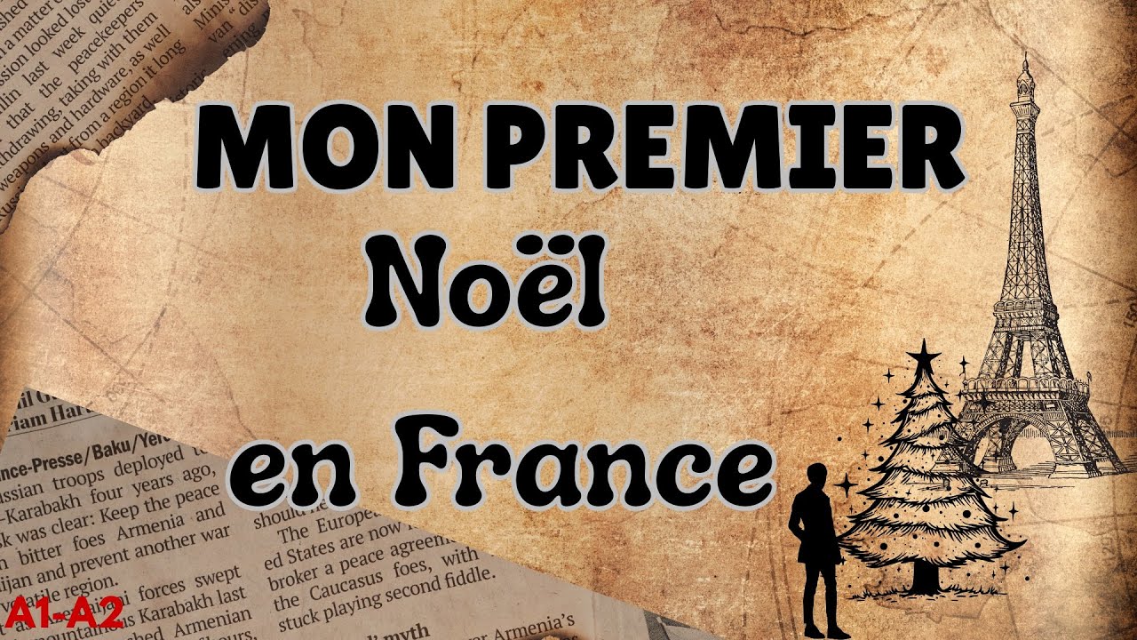 Easy French Reading:My First Christmas in France(A1–A2)#learnfrench #frenchreadingpractice #français