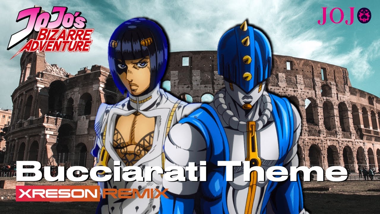 JoJo's Bizarre Adventure - Bruno Bucciarati Theme [XRESON REMIX]