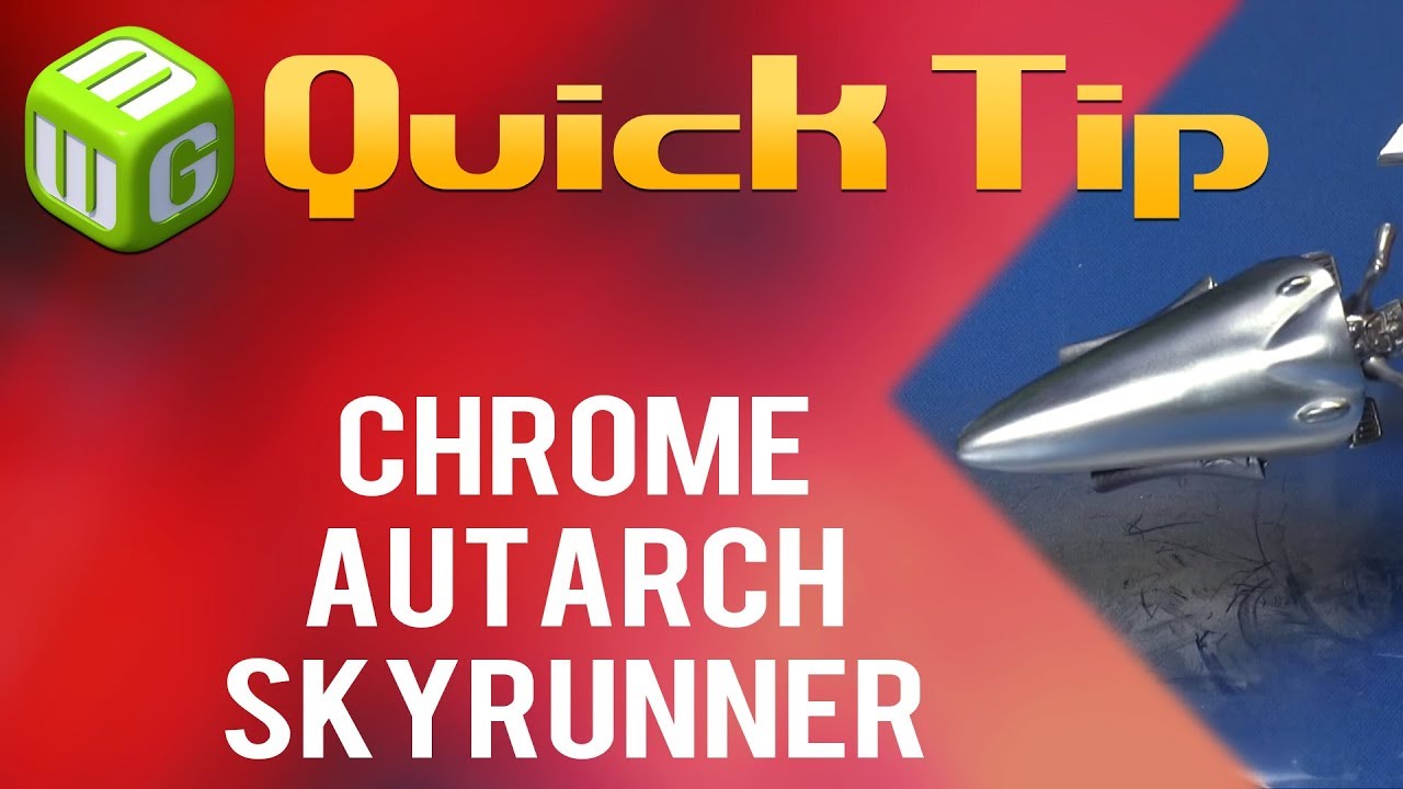 Quick Tip: Chrome Autarch Skyrunner