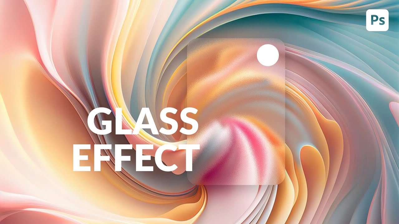 Glass effect for beginners | Glassmorphism | Adobe Photoshop Tutorial