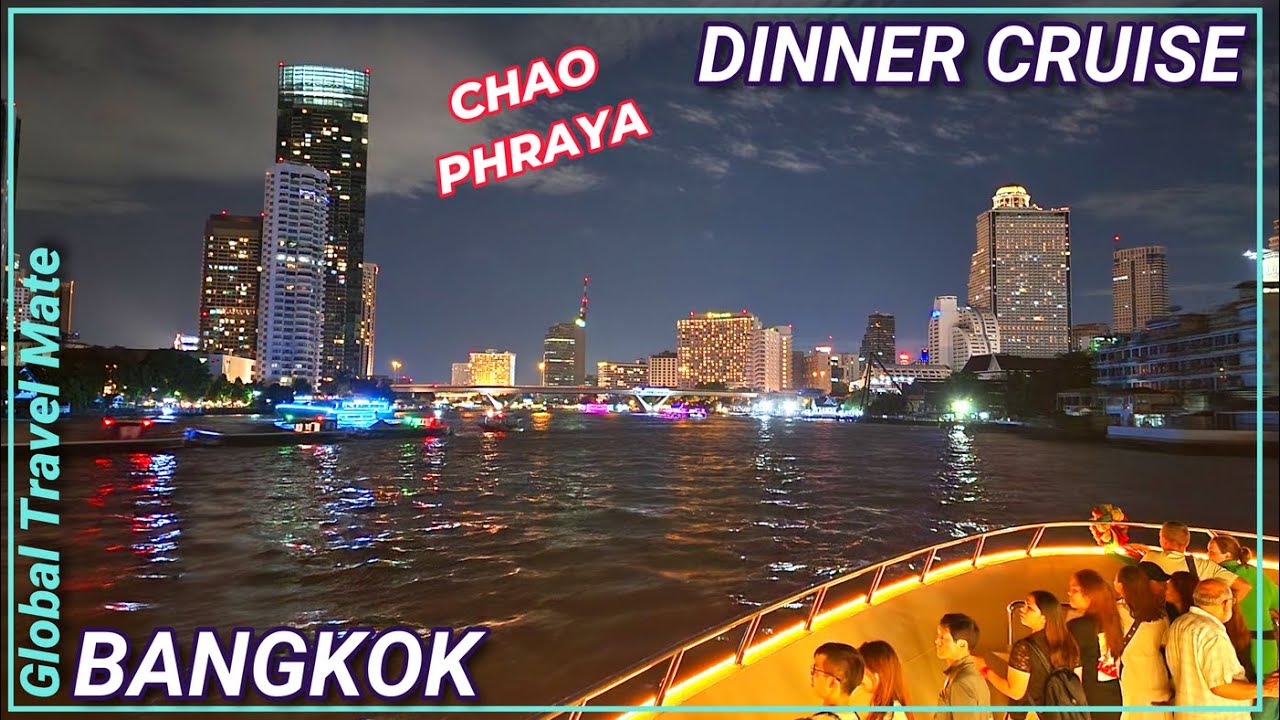 BANGKOK Best Evening River Views Chao Phraya Buffet Dinner Cruise 🇹🇭 Thailand
