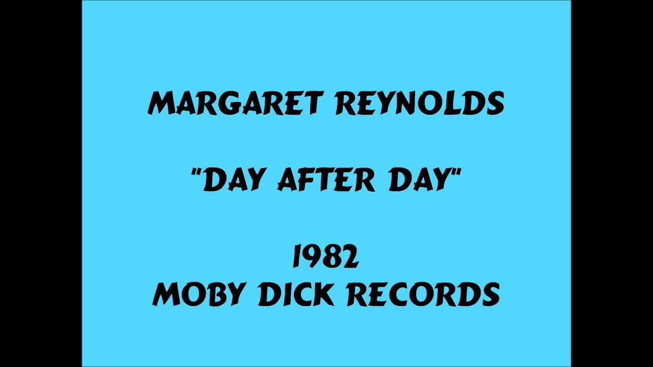 Margaret Reynolds - Day After Day - 1982