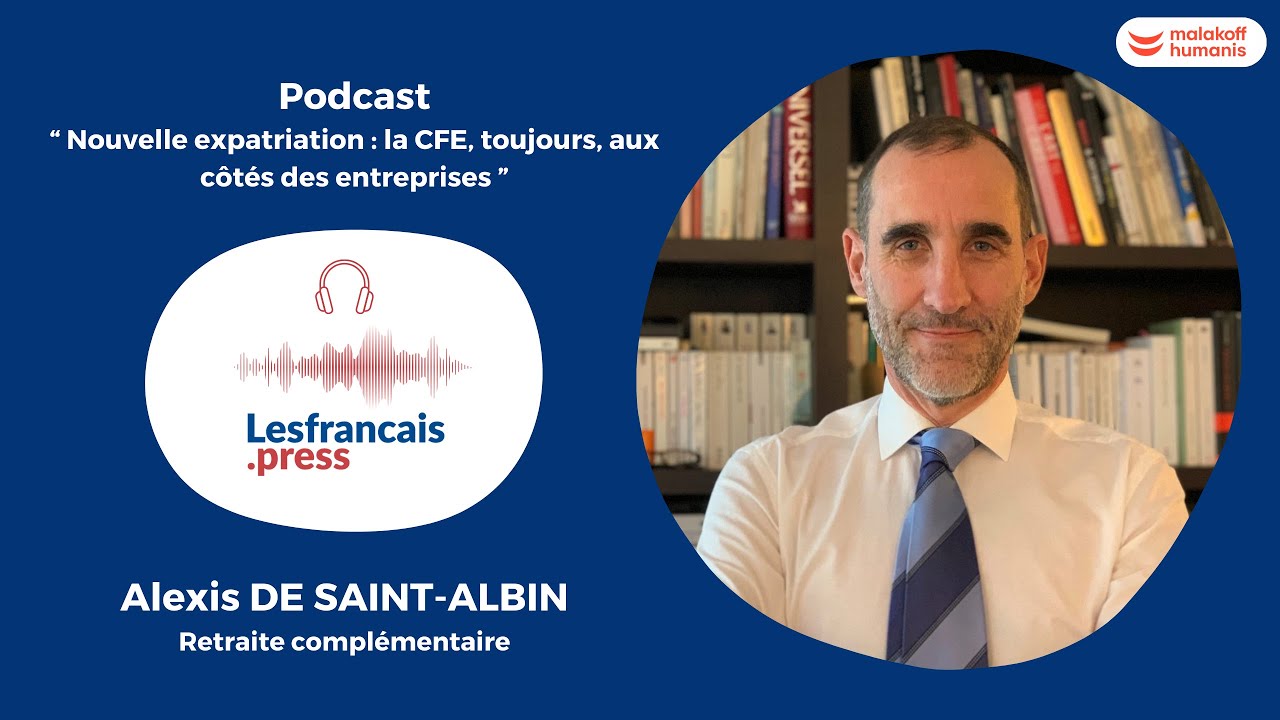 Podcast Lesfrançais.press : Retraite complémentaire en expatriation