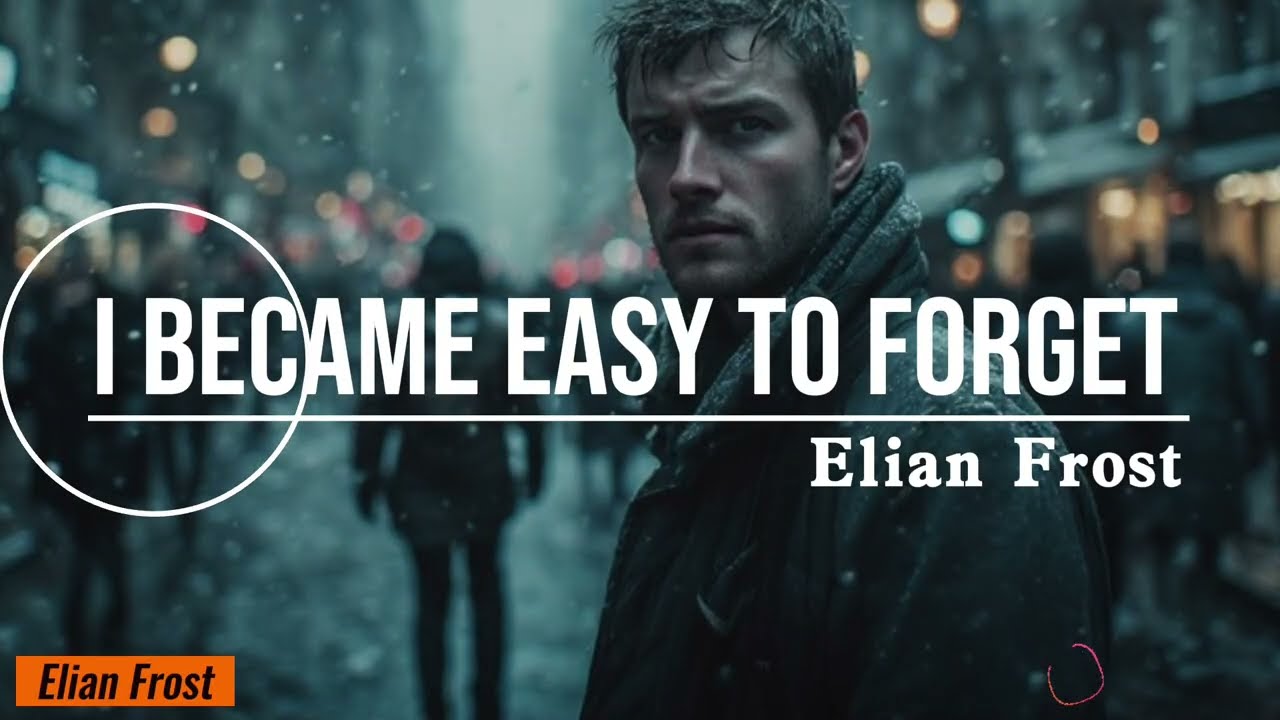 I Became Easy to Forget | A Song About Feeling Replaceable