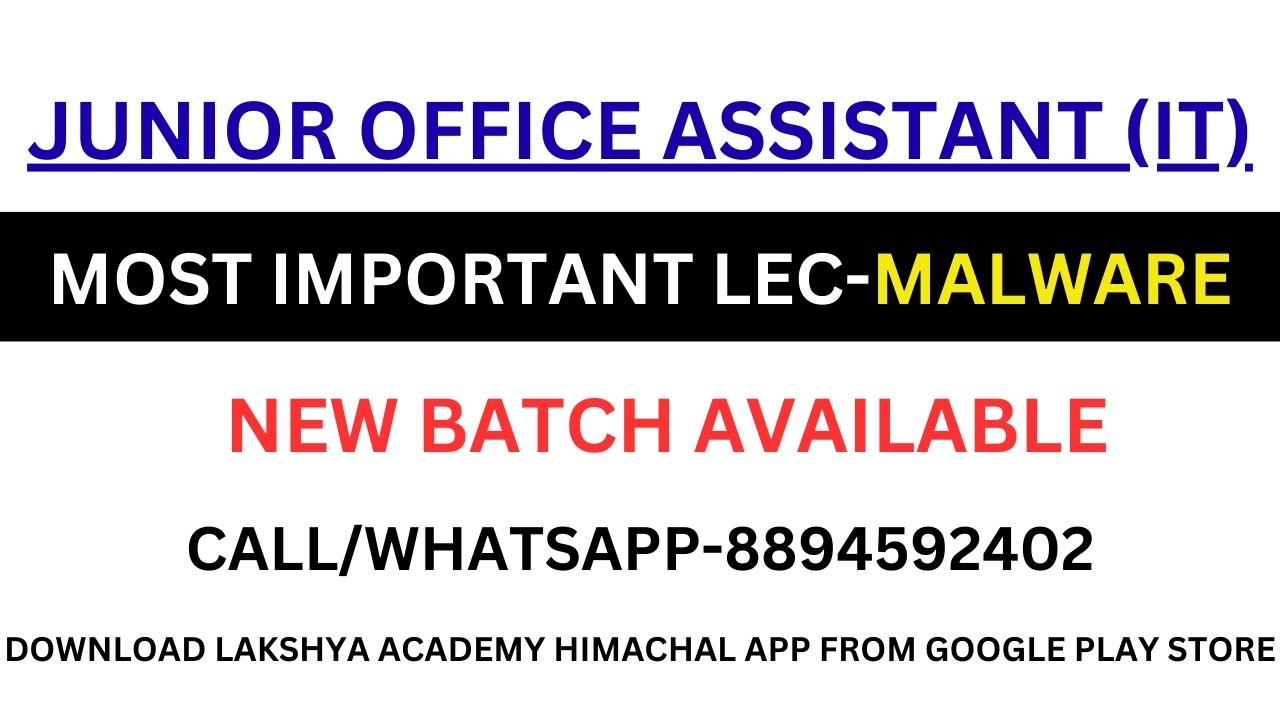 MALWARE|IMPORTANT CLASS FOR JOA IT EXAMS|@LAKSHYAACADEMYHIMACHAL