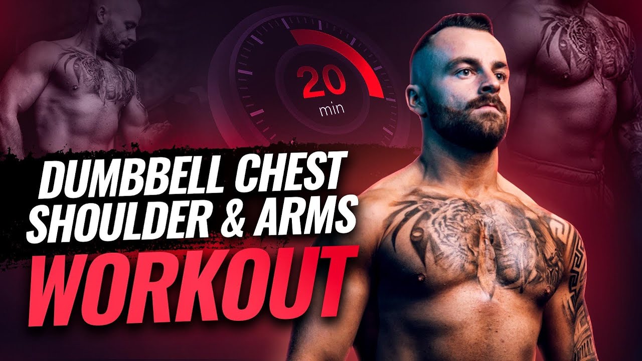 20 Min DUMBBELL CHEST, ARMS & SHOULDER  WORKOUT at Home (Muscle Building)