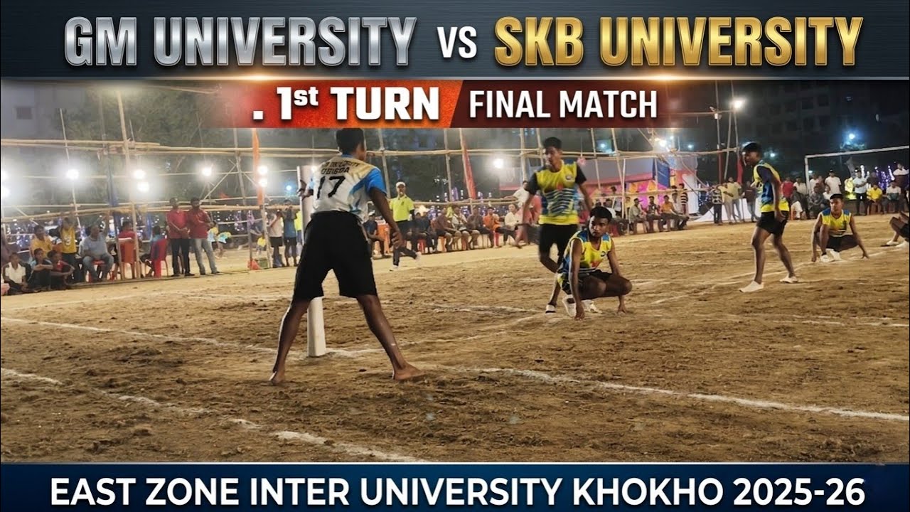 GRAND FINAL 💥 GMU vs SKBU | 1st Turn Battle | East Zone Inter University Kho-Kho 2025-26#khokho#gmu 