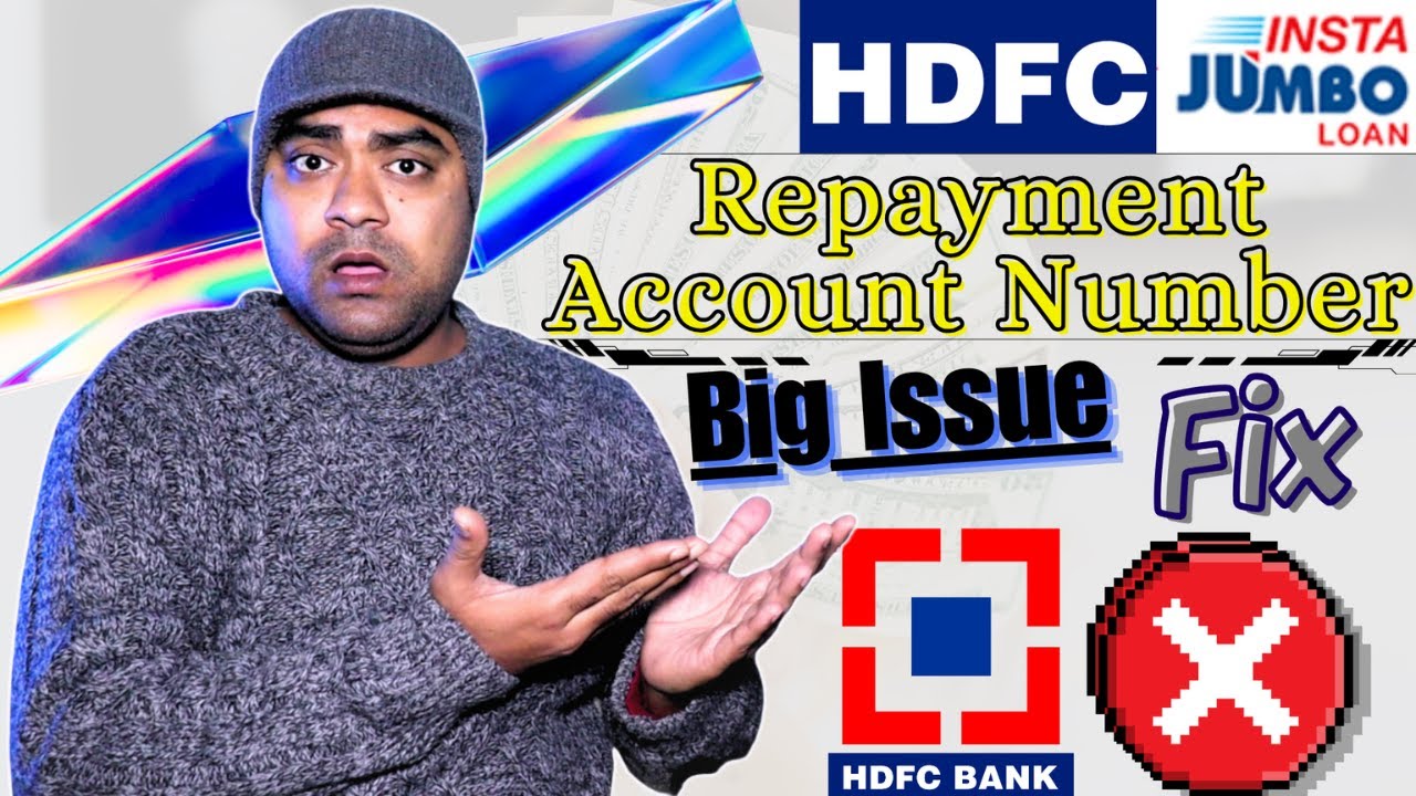 HDFC INSTA JUMBO LOAN Repayment Account Number Big Issue Fix ❗ | How To HDFC Jumbo Loan Repayment 👉