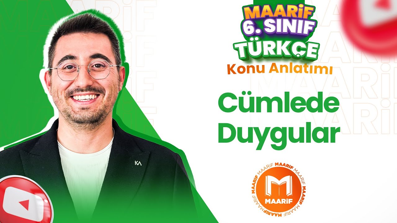 Cümlede Duygular | 6. Sınıf Türkçe | Maarif Modeli | Ders 12