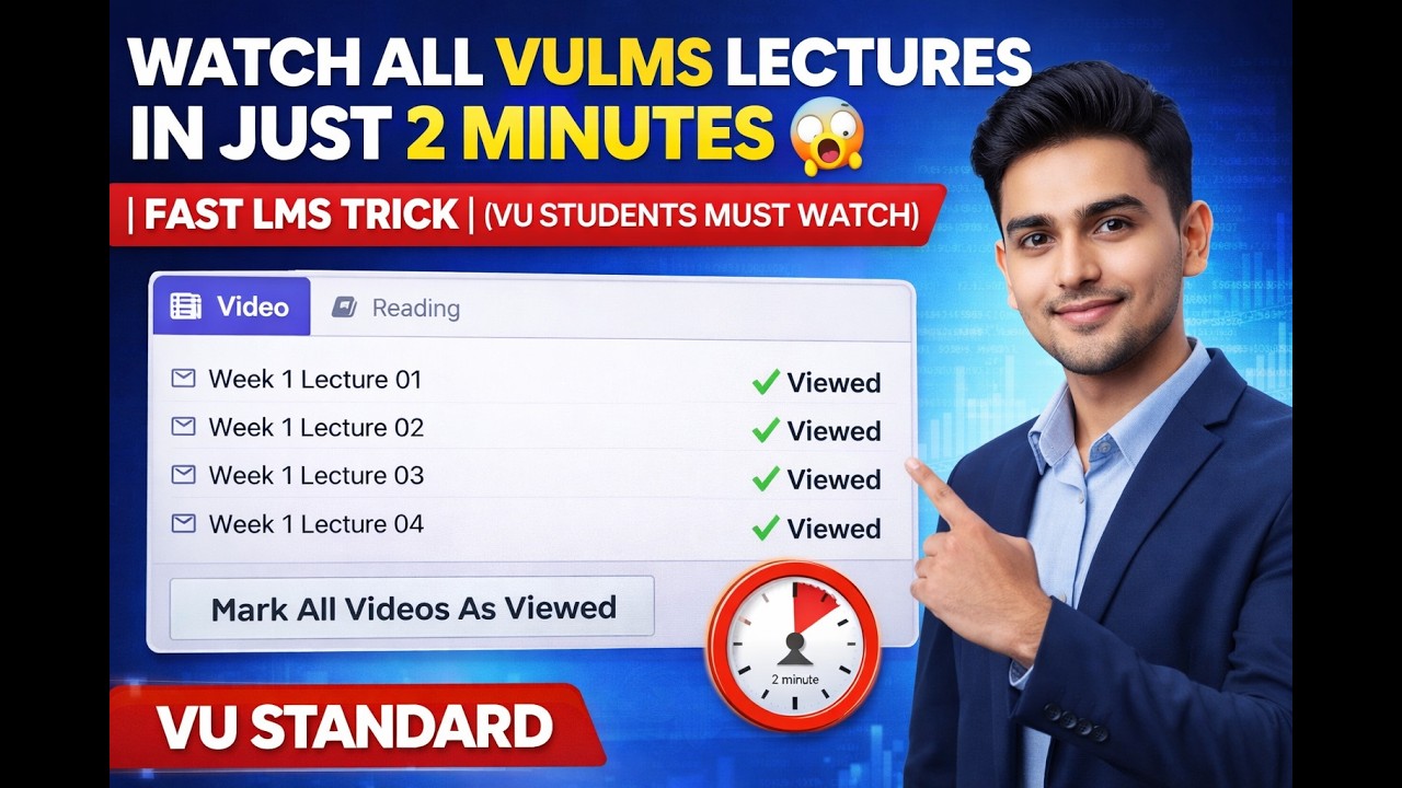 Watch All VULMS Lectures in Just 2 Minutes 😱 | Fast LMS Trick (VU Students Must Watch)
