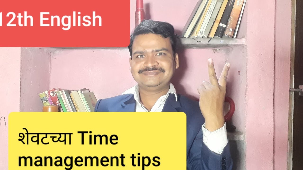 12th English,  time management tips and general talk