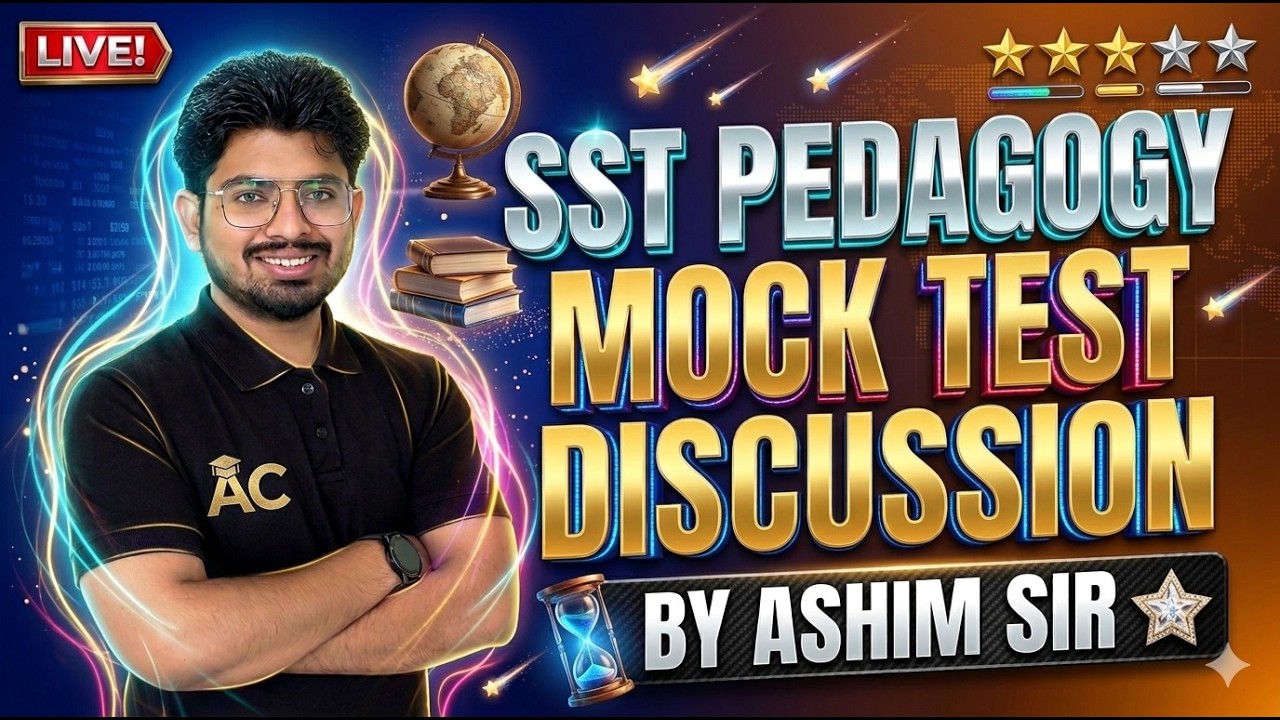 Pstet 2026 | SST Pedagogy Mock Test Discussion With Ashim Sir