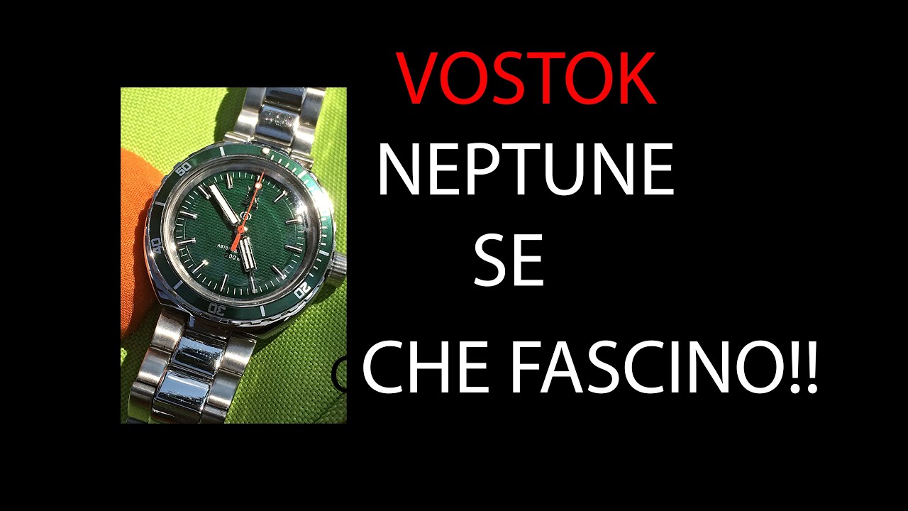 VOSTOK NEPTUNE SE CHE FASCINO!