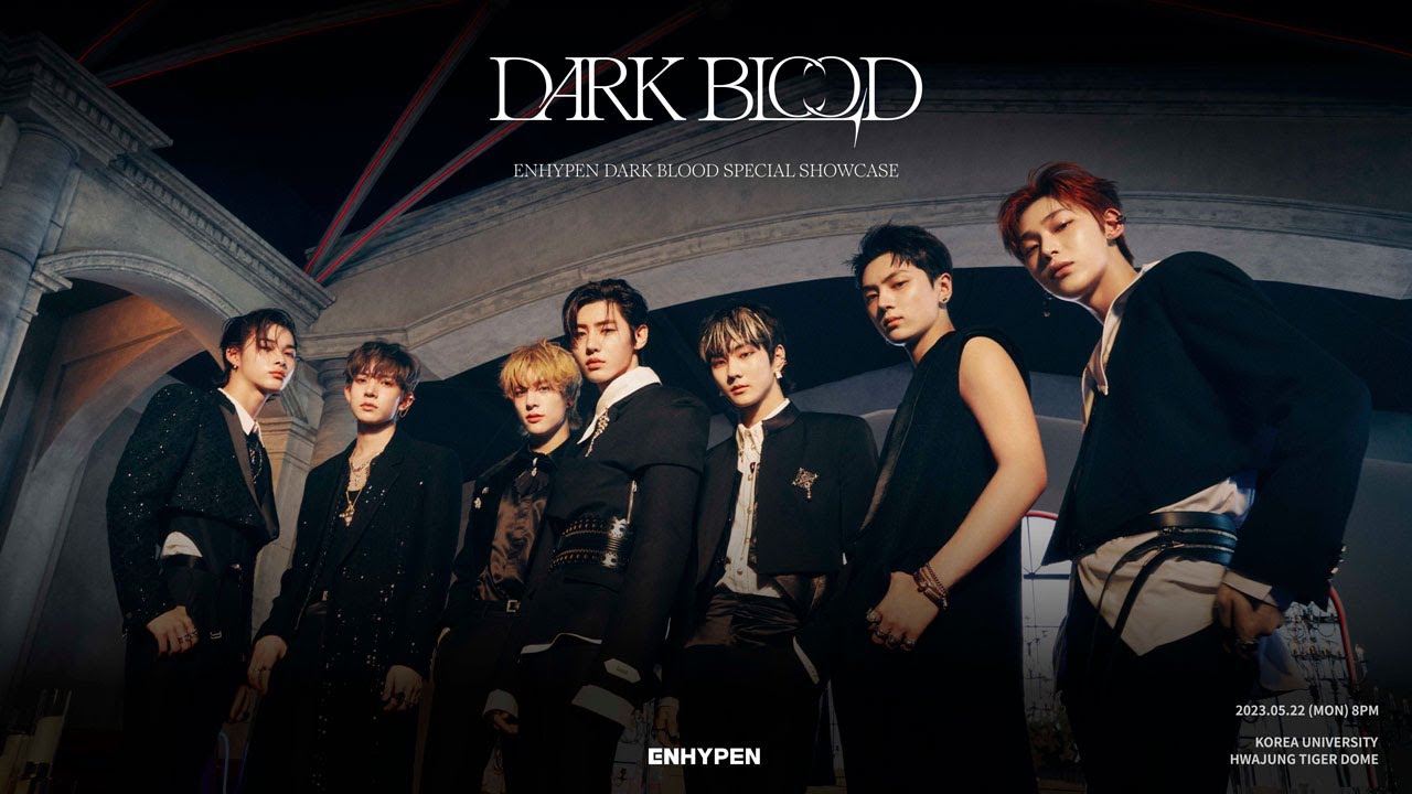 ENHYPEN 'DARK BLOOD' SPECIAL SHOWCASE