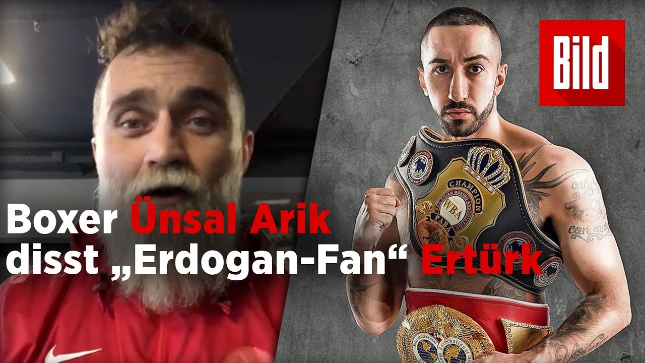 Boxer Ünsal Arik disst „Erdogan-Fan“ Ertürk