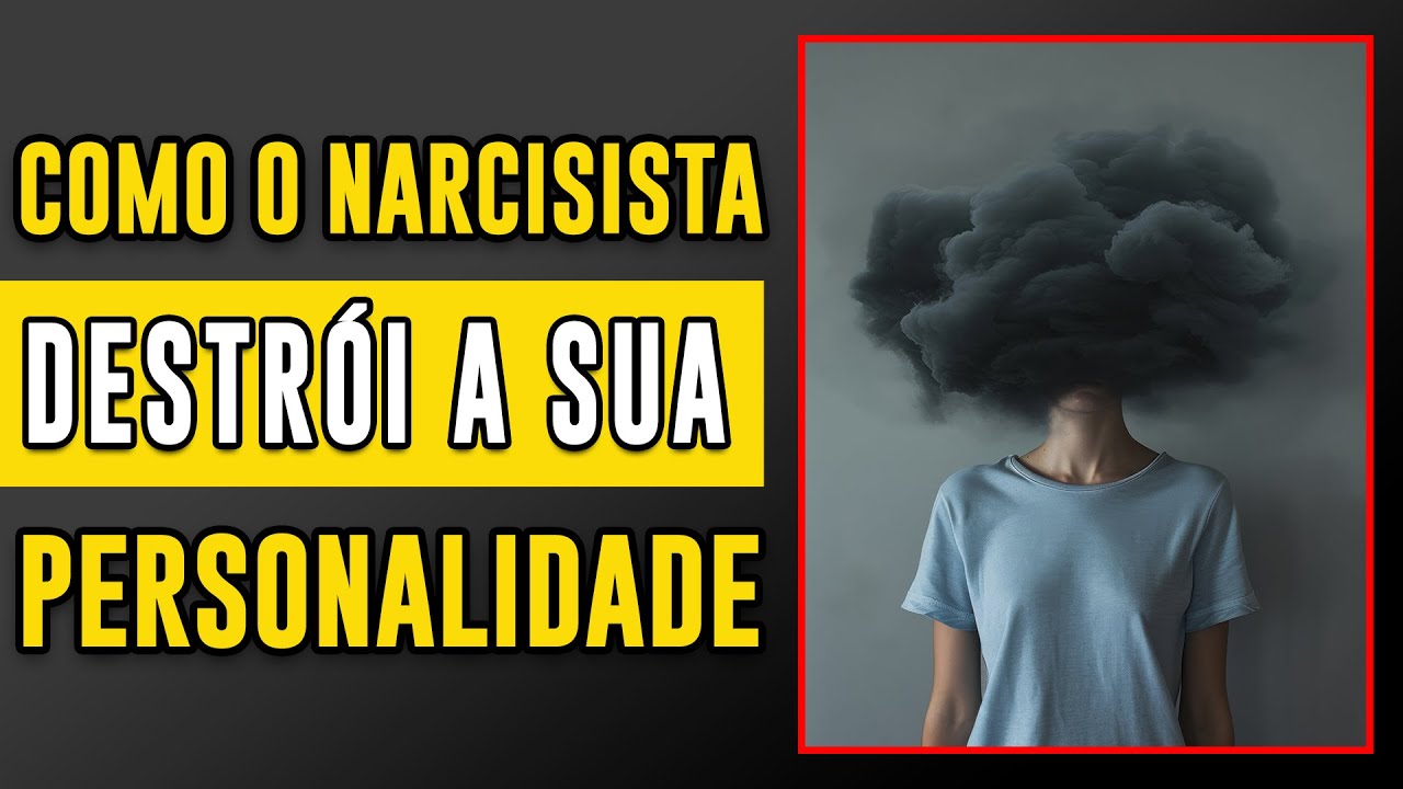 Como o Relacionamento Narcisista Destrói Sua Personalidade   #narcisista #narcisismo