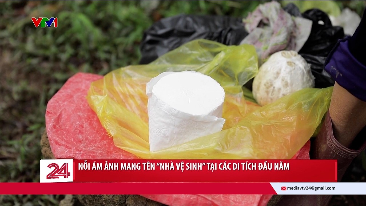 Chuyển động 24h ngày 02/3: Chuyện vệ sinh, môi trường - Nỗi ám ảnh tại các di tích đầu năm | VTV24