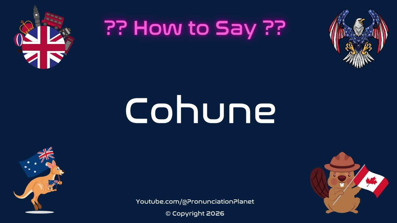 🌴🥥 How to Pronounce Cohune? (CORRECTLY) | Pronunciation Planet