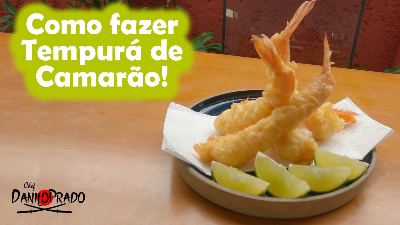 TEMPURA DE CAMARÃO | VIDEO#2 | TIPOS DE TEMPURA