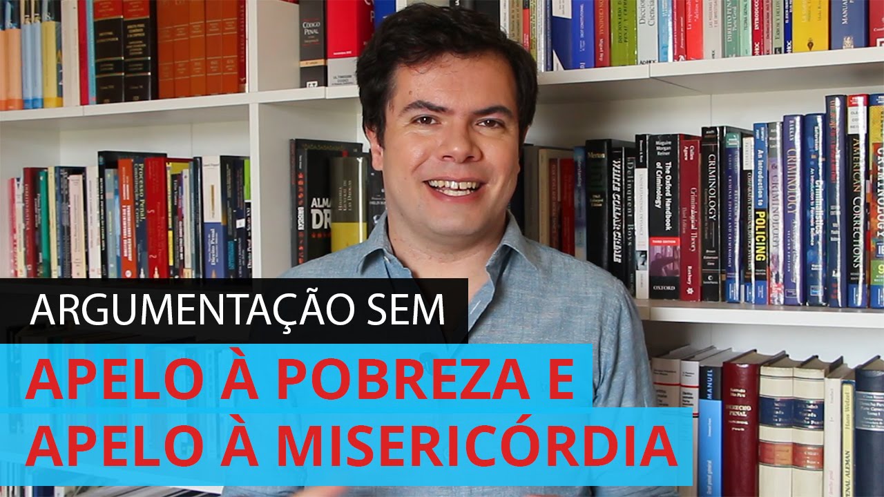 Apelo à pobreza e Apelo à misericórdia - Falácias Argumentativas - Prof. Túlio Vianna (Direito-UFMG)
