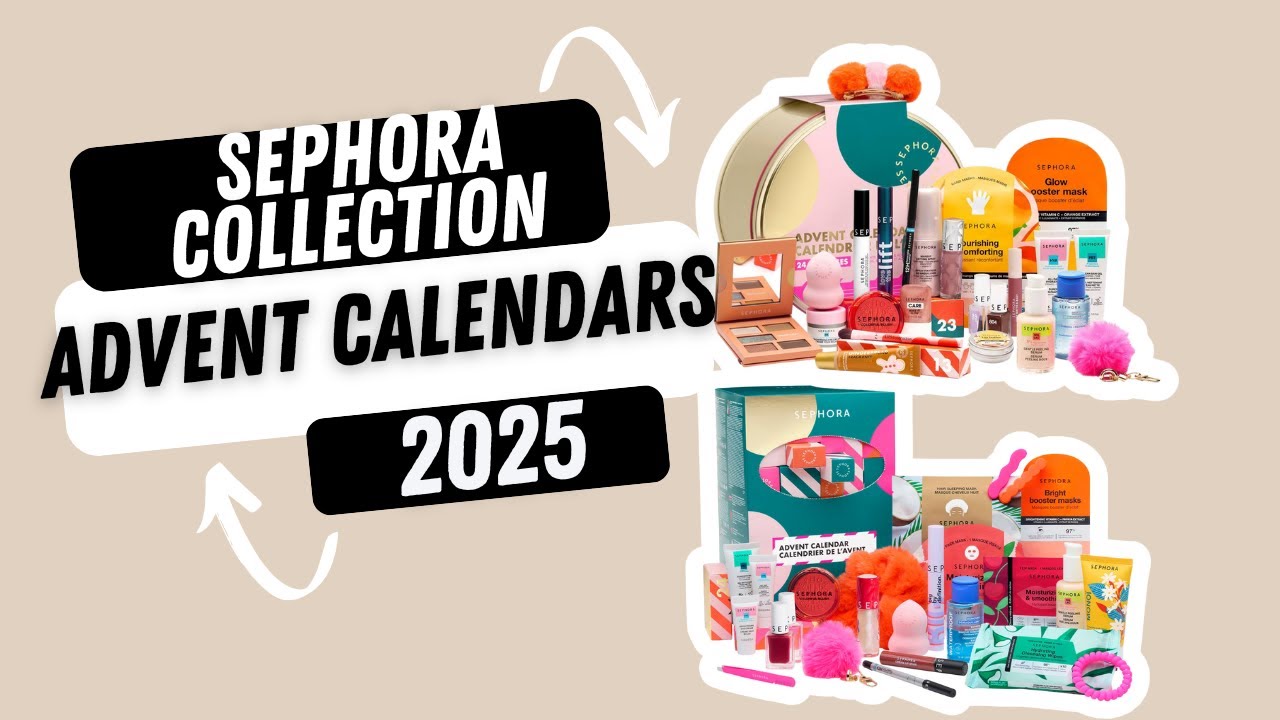 Sephora Collection Advent Calendars 2025 - Full reveal #beautycalendars