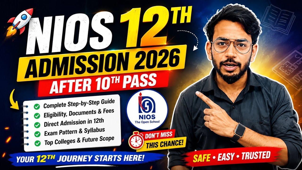 NIOS 12th Admission 2026 After 10th Pass | Complete Step-by-Step Guide | Direct Admission in 12th
