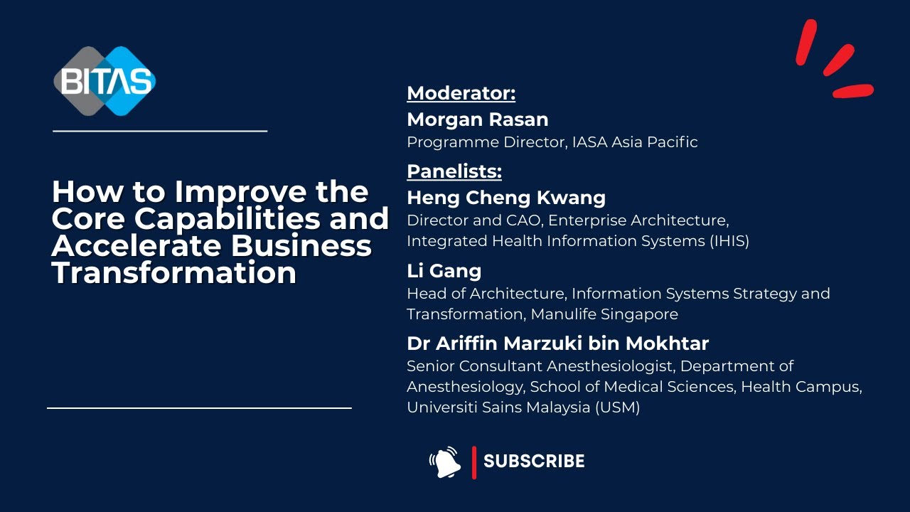 [BITAS 2021] How to Improve the Core Capabilities and Accelerate Business Transformation