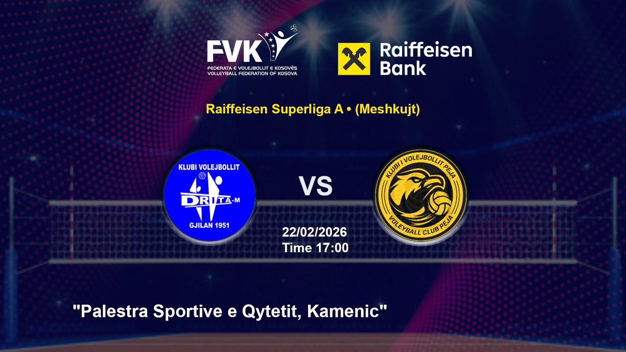 KV DRITA vs KV PEJA  🎥 𝗟𝗜𝗩𝗘𝗦𝗧𝗥𝗘𝗔𝗠🏐Raiffeisen Superliga A (Meshkujt) Java 15