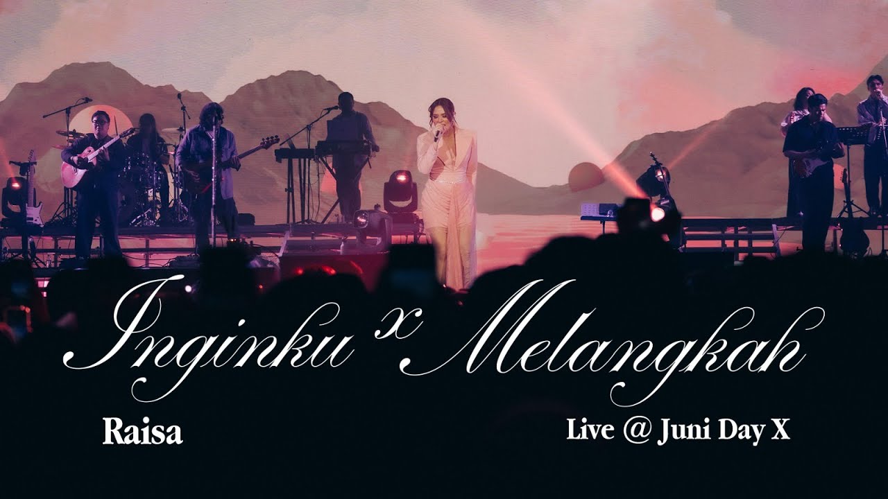 Raisa - Inginku x Melangkah (Live at Juni Day)