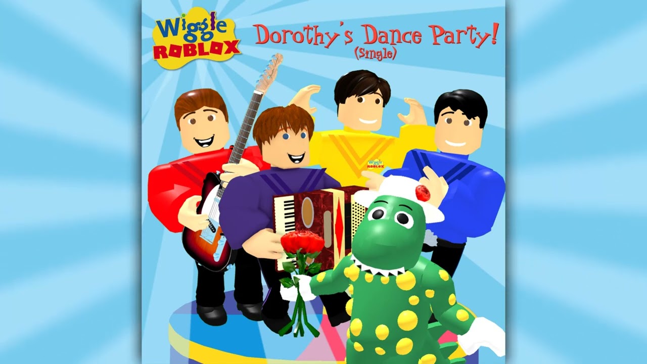 WiggleROBLOX | Dorothy's Dance Party (Single)