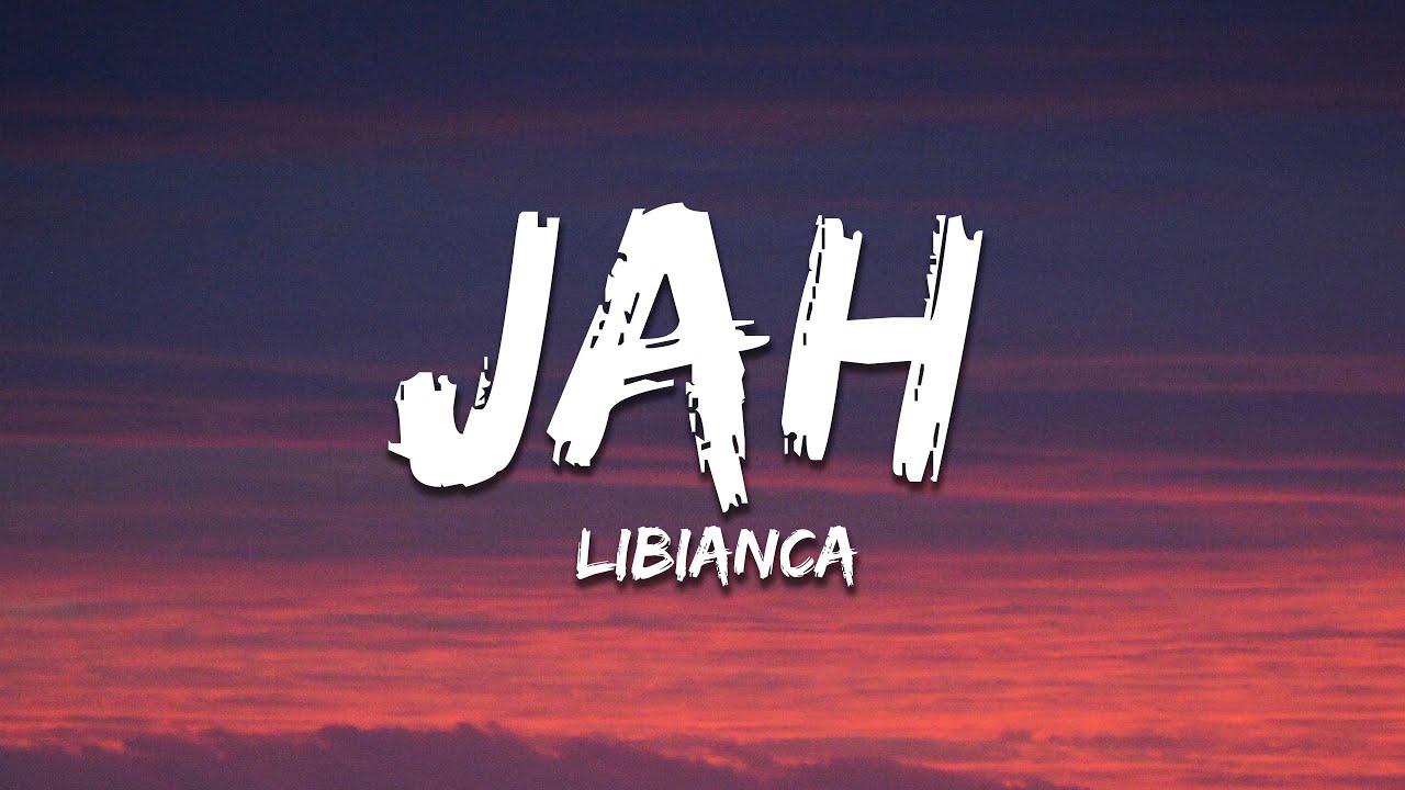 Libianca - Jah (Lyrics)