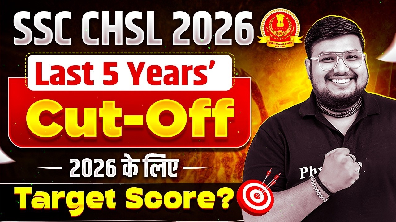 SSC CHSL 2026: Last 5 Year Cutoff Analysis & Safe Score Target 🎯| SSC Wallah