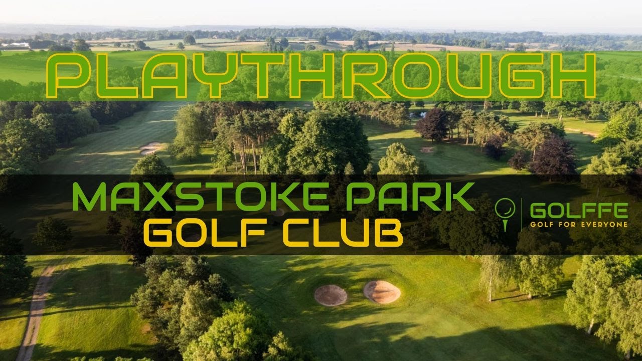Maxstoke Park Golf Course by Golffe. Playthrough. Designed for GSPro Simulated software.